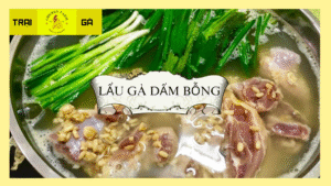 Cách Nấu Lẩu Gà Dấm Bỗng